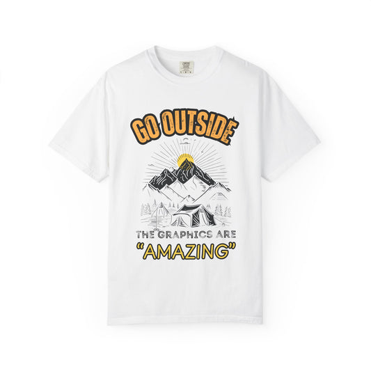 "Go Outside, The Graphics Are Amazing" Tee - Camp and Comfort